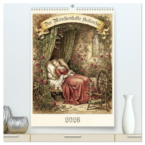 Der Märchenhafte Kalender (hochwertiger Premium Wandkalender 2027 DIN A2 hoch), Kunstdruck in Hochglanz