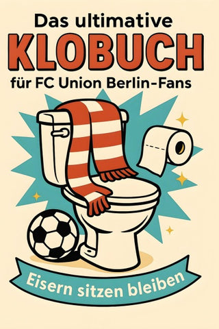 Das ultimative Klobuch für FC Union Berlin-Fans