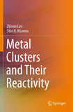 Metal Clusters and Their Reactivity