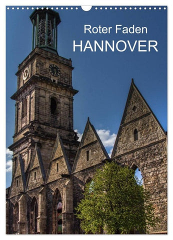 Roter Faden Hannover (Wandkalender 2027 DIN A3 hoch), CALVENDO Monatskalender
