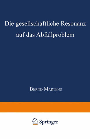 Die gesellschaftliche Resonanz auf das Abfallproblem