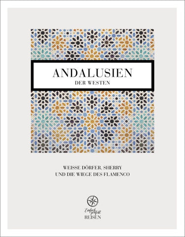 Andalusien - der Westen