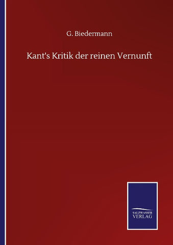 Kant's Kritik der reinen Vernunft