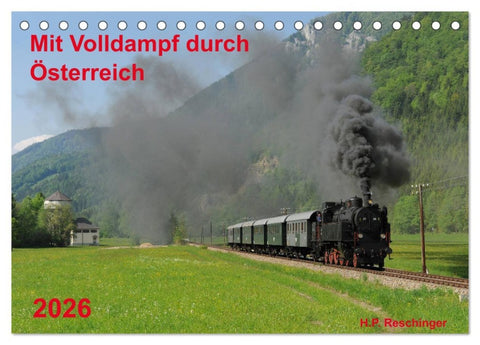 Mit Volldampf durch Österreich (Tischkalender 2026 DIN A5 quer), CALVENDO Monatskalender