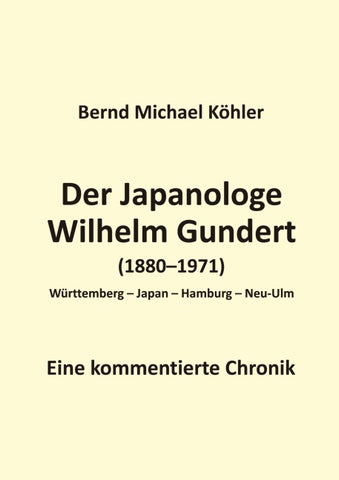 Der Japanologe Wilhelm Gundert