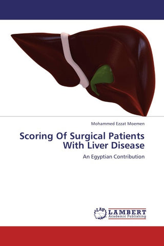 Scoring Of Surgical Patients With Liver Disease