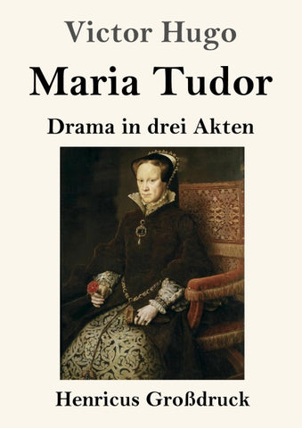 Maria Tudor (Großdruck)