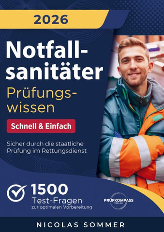 Notfallsanitäter Prüfungswissen - Schnell & Einfach