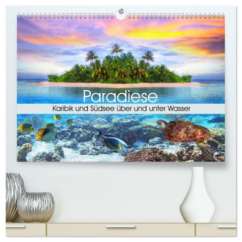 Paradiese. Karibik und Südsee über und unter Wasser (hochwertiger Premium Wandkalender 2026 DIN A2 quer), Kunstdruck in Hochglanz