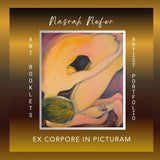 Nasrah Nefer  "Ex Corpore in Picturam"