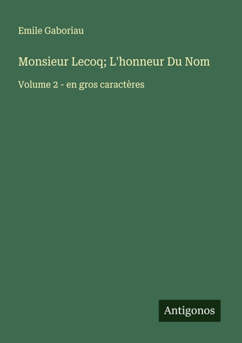 Monsieur Lecoq; L'honneur Du Nom