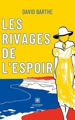Les rivages de l'espoir