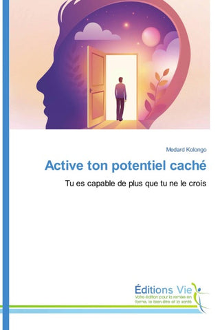 Active ton potentiel caché