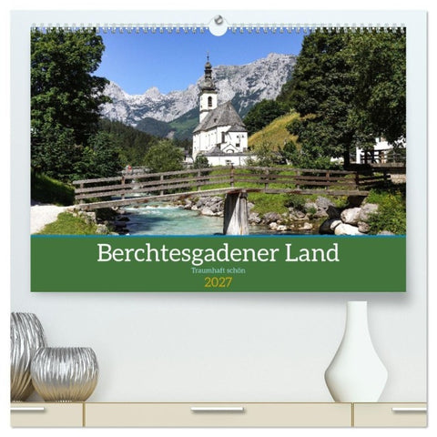 Berchtesgadener Land - Traumhaft schön (hochwertiger Premium Wandkalender 2027 DIN A2 quer), Kunstdruck in Hochglanz