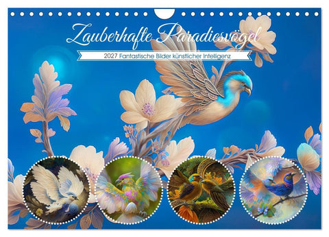 Zauberhafte Paradiesvögel (Wandkalender 2027 DIN A4 quer), CALVENDO Monatskalender