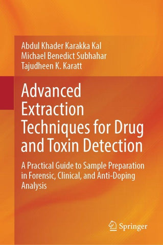 Advanced Extraction Techniques for Drug and Toxin Detection