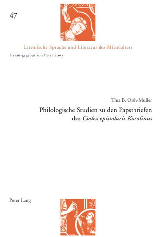 Philologische Studien zu den Papstbriefen des «Codex epistolaris Karolinus»