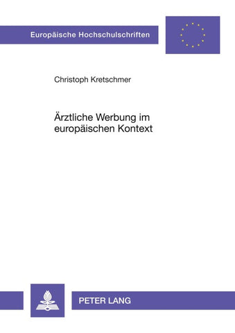 Ärztliche Werbung im europäischen Kontext