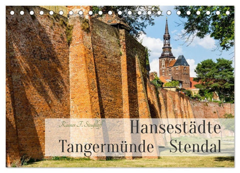 Hansestädte Tangermünde - Stendal (Tischkalender 2027 DIN A5 quer), CALVENDO Monatskalender