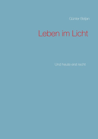 Leben im Licht