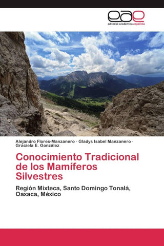 Conocimiento Tradicional de los Mamíferos Silvestres