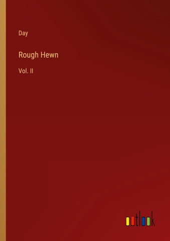 Rough Hewn