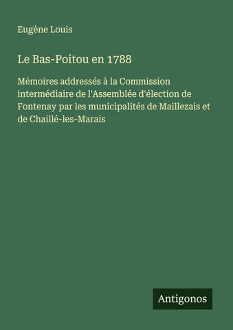 Le Bas-Poitou en 1788