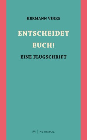 ENTSCHEIDET EUCH!