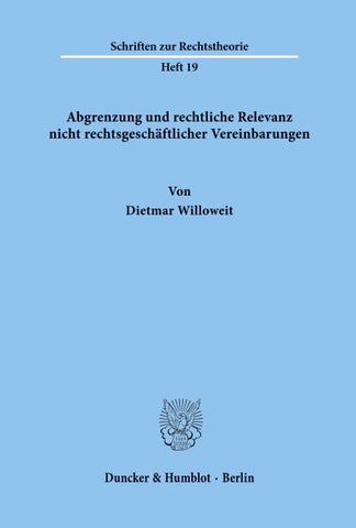 Abgrenzung und rechtliche Relevanz nicht rechtsgeschäftlicher Vereinbarungen.