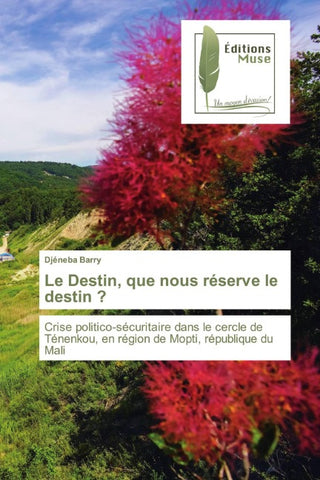 Le Destin, que nous réserve le destin ?