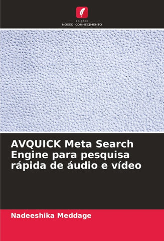 AVQUICK Meta Search Engine para pesquisa rápida de áudio e vídeo