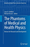 The Phantoms of Medical and Health Physics