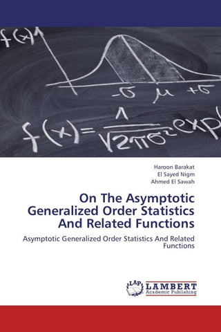 On The Asymptotic Generalized Order Statistics And Related Functions