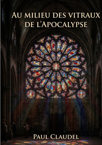 Au Milieu des vitraux de l'Apocalypse