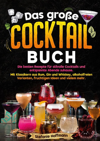 Das große Cocktail Buch