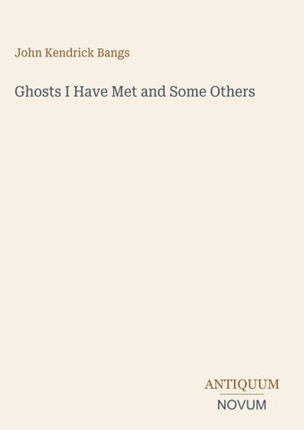 Ghosts I Have Met and Some Others