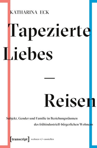 Tapezierte Liebes-Reisen