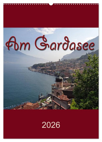 Am Gardasee (Wandkalender 2026 DIN A2 hoch), CALVENDO Monatskalender