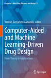 Computer-Aided and Machine Learning-Driven Drug Design