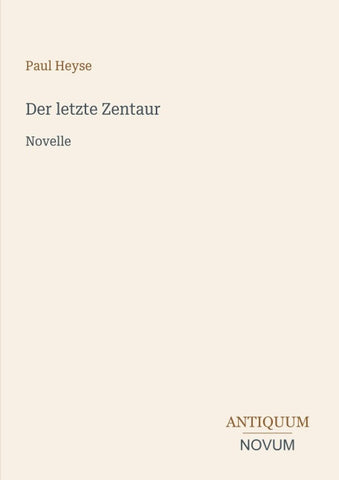 Der letzte Zentaur