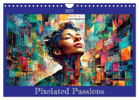 Pixelated Passions (Wall Calendar 2027 DIN A4 landscape), CALVENDO 12 Month Wall Calendar