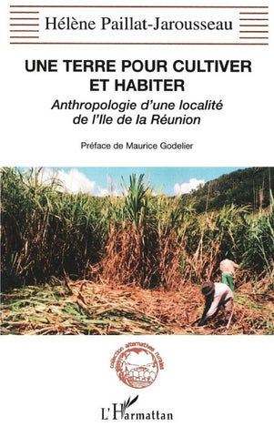 UNE TERRE POUR CULTIVER ET HABITER
