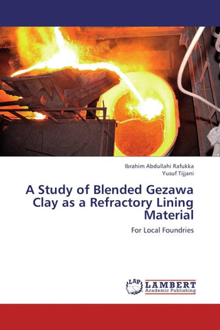 A Study of Blended Gezawa Clay as a Refractory Lining Material