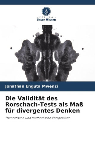 Die Validität des Rorschach-Tests als Maß für divergentes Denken