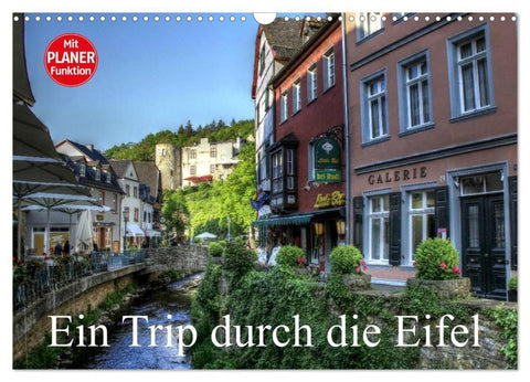 Ein Trip durch die Eifel (Wandkalender 2027 DIN A3 quer), CALVENDO Monatskalender
