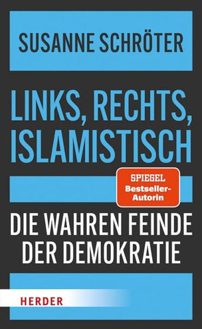 Links, rechts, islamistisch