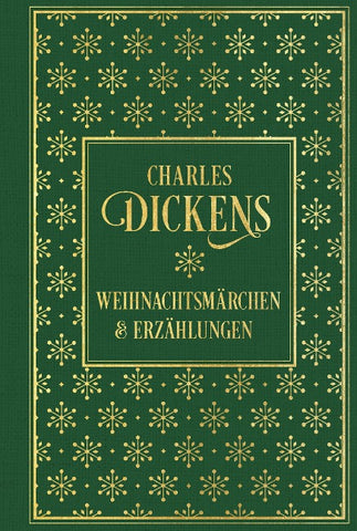 Weihnachtsmärchen und Erzählungen: mit den Illustrationen der Erstausgaben