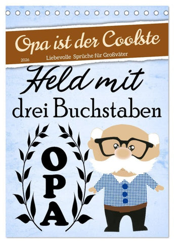 Opa ist der Coolste (Tischkalender 2026 DIN A5 hoch), CALVENDO Monatskalender