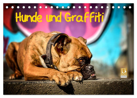 Hunde und Graffiti (Tischkalender 2026 DIN A5 quer), CALVENDO Monatskalender