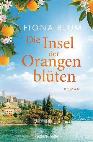Die Insel der Orangenblüten - -